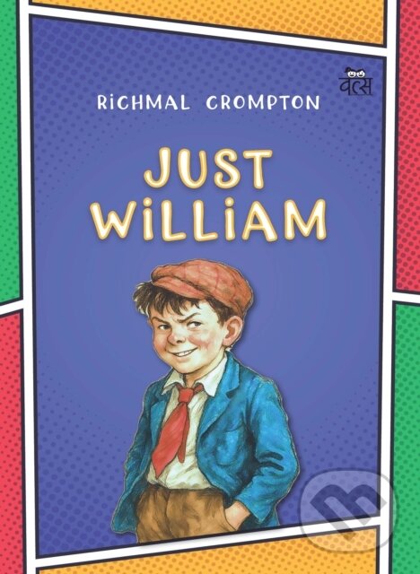 Kniha: Just William (Richmal Crompton). , 2025