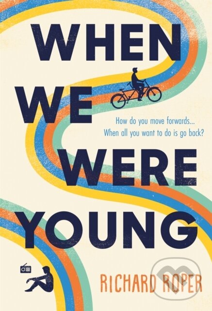 Kniha: When We Were Young (Richard Roper). Orion, 2021