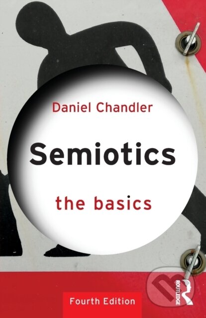 Levně Semiotics: The Basics - Daniel Chandler - kniha z kategorie Jazykové učebnice a slovníky