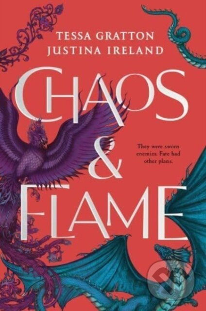 Kniha: Chaos & Flame (Justina Ireland a Tessa Gratton). Razorbill, 2023
