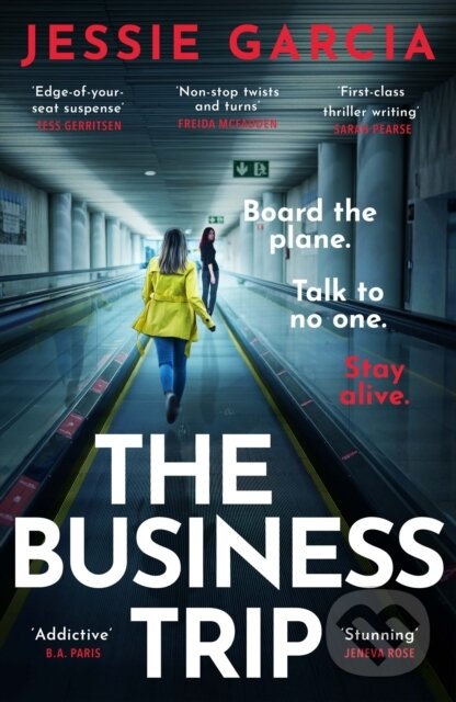 Levně The Business Trip (a completely addictive psychological thriller to keep you hooked in 2025) - kniha z kategorie Spoločenská beletria