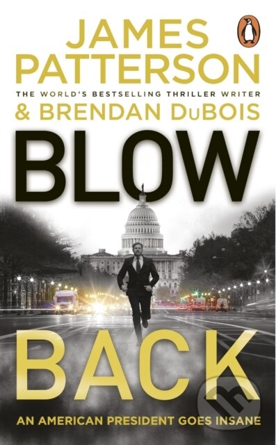 Levně Blowback (A president in turmoil. A deadly motive.) - kniha z kategorie Beletria