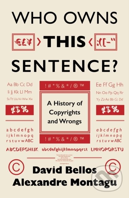 Levně Who Owns This Sentence? (A History of Copyrights and Wrongs) - kniha z kategorie Životopisy