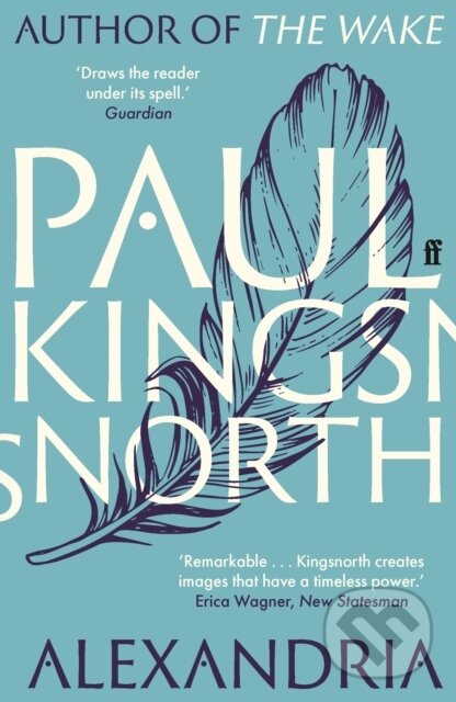 Levně Alexandria - Paul Kingsnorth - kniha z kategorie Beletria