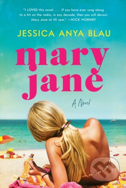 Mary Jane (A Novel) - Jessica Anya Blau