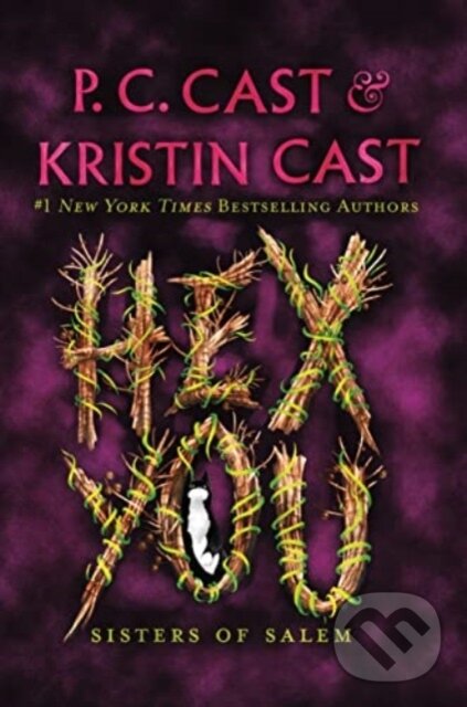 Hex You (Sisters of Salem) - Kristin Cast, P. C. Cast