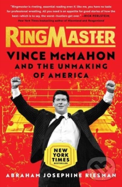 Ringmaster (Vince McMahon and the Unmaking of America) - kniha z kategorie Priemysel, stavebníctvo a strojárstvo