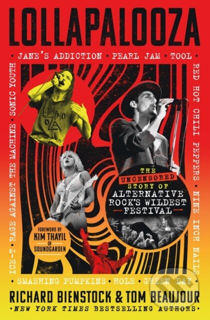 Levně Lollapalooza (The Uncensored Story of Alternative Rock's Wildest Festival) - kniha z kategorie Umenie, dizajn a architektúra