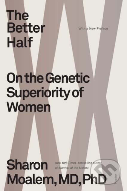 Levně The Better Half (On the Genetic Superiority of Women) - kniha z kategorie Biológia