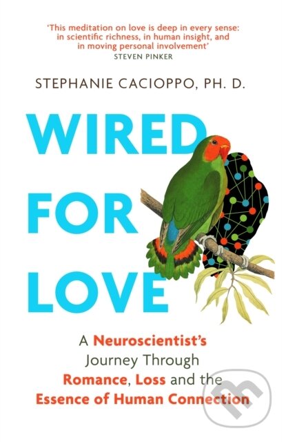 Kniha: Wired For Love (Stephanie Cacioppo). Robinson, 2022