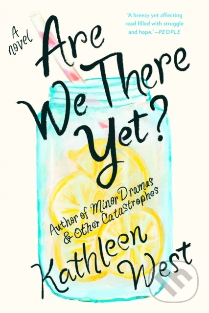 Levně Are We There Yet? - Kathleen West - kniha z kategorie Beletria