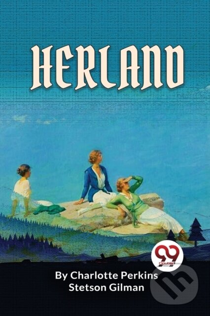Levně Herland - Charlotte Perkins Gilman - kniha z kategorie Sci-fi