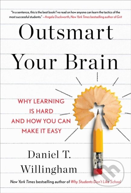 Levně Outsmart Your Brain (Why Learning is Hard and How You Can Make It Easy) - kniha z kategorie Motivácia a sebarozvoj