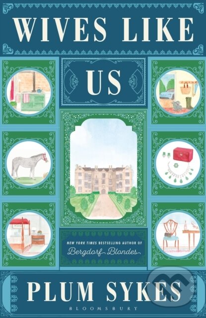 Kniha: Wives Like Us (Sykes Plum). Bloomsbury, 2024