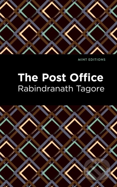 Kniha: The Post Office (Rabindranath Tagore). , 2021