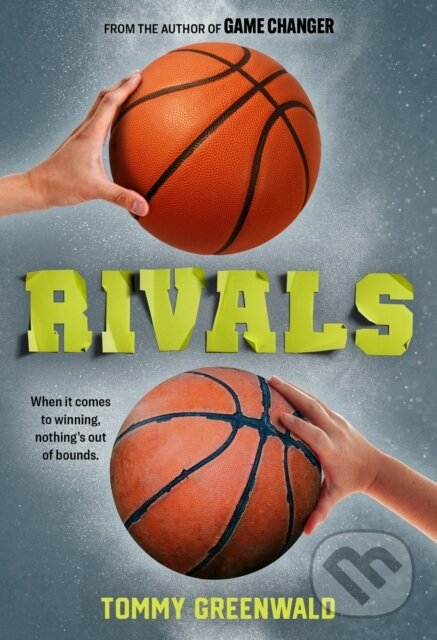 Levně Rivals - Tommy Greenwald - kniha z kategorie Beletria