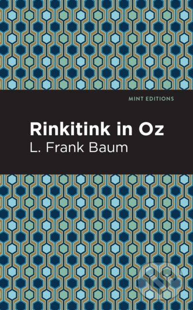 Kniha: Rinkitink in Oz (L. Frank Baum). , 2021