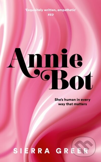 Levně Annie Bot - Sierra Greer - kniha z kategorie Beletria