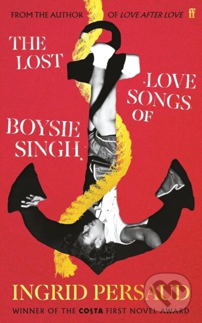 Levně The Lost Love Songs of Boysie Singh - Ingrid Persaud - kniha z kategorie Beletria