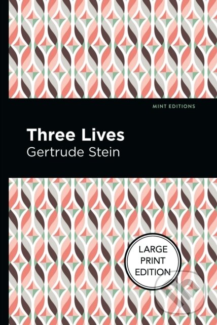 Levně Three Lives - Gertrude Stein - kniha z kategorie Beletria