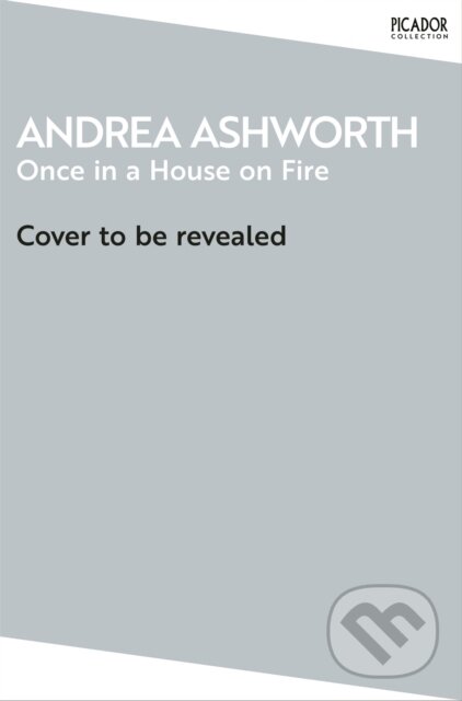Levně Once in a House on Fire - Andrea Ashworth