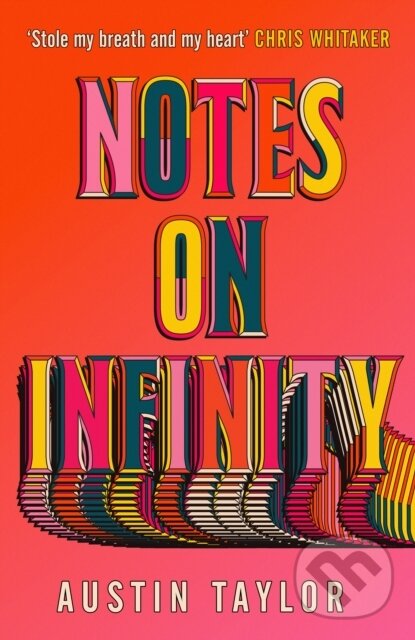 Levně Notes on Infinity - Austin Taylor - kniha z kategorie Spoločenská beletria