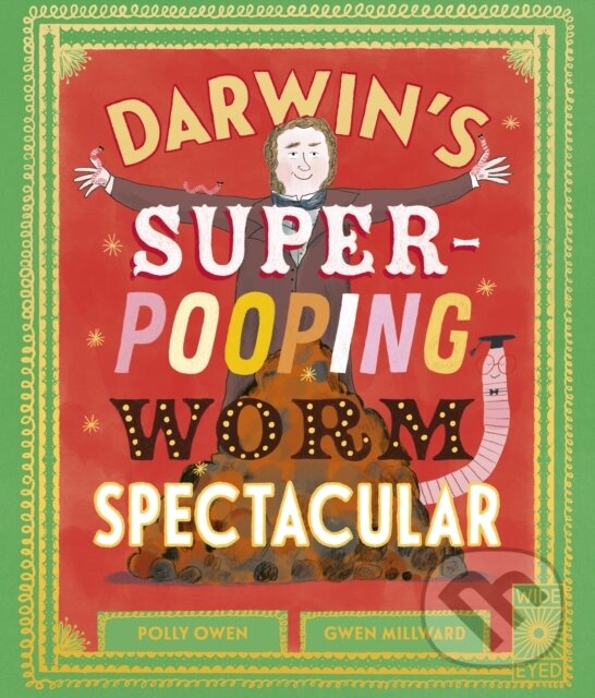 Levně Darwin's Super-Pooping Worm Spectacular - Polly Owen - kniha z kategorie Naučné knihy