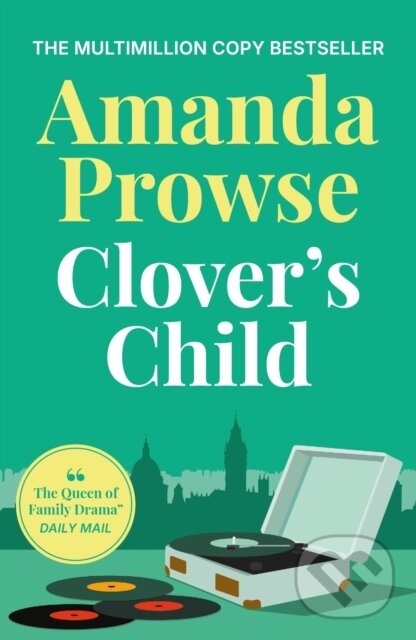 Levně Clover's Child (An emotional and moving story of forbidden love in 1960s London from the multimillion copy bestseller) - kniha z kategorie Beletria