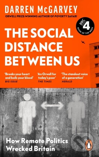 Levně The Social Distance Between Us (How Remote Politics Wrecked Britain) - kniha z kategorie Sociológia