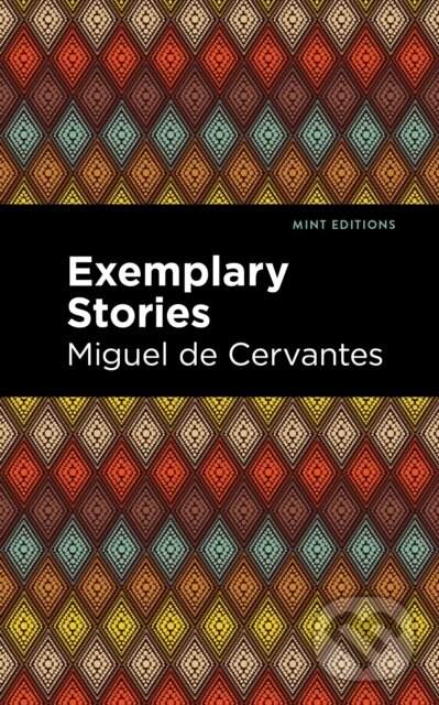 Kniha: Exemplary Stories (Miguel de Cervantes). , 2021
