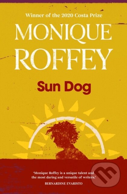 Levně Sun Dog - Monique Roffey - kniha z kategorie Spoločenská beletria