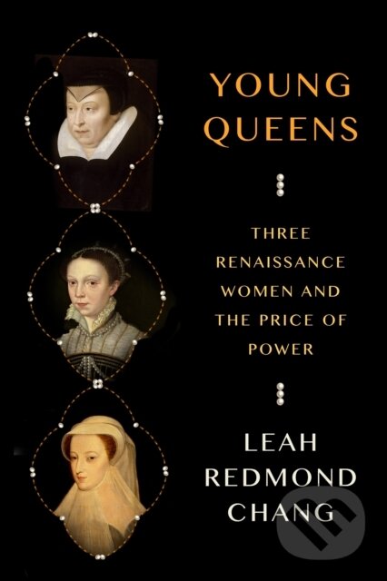 Kniha: Young Queens (Leah Redmond Chang). Farrar, Straus and Giroux, 2023