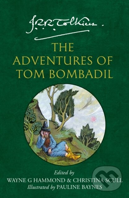 Levně The Adventures of Tom Bombadil - J. R. R. Tolkien, Wayne G. Hammond, Christina Scull - kniha z kategorie Životopisy, reportáže a myšlienky