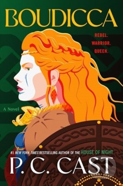 Levně Boudicca (A Novel) - P. C. Cast - kniha z kategorie Romantika