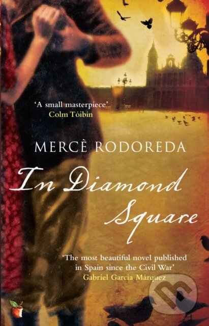 Levně In Diamond Square (A Virago Modern Classic) - Merce Rodoreda - kniha z kategorie Beletria