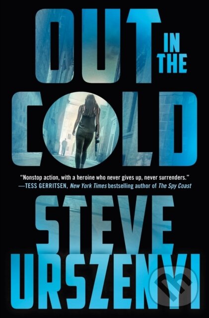 Levně Out in the Cold (An Alex Martel Thriller) - Steve Urszenyi - kniha z kategorie Beletria