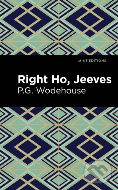 Kniha: Right Ho, Jeeves (P. G. Wodehouse). , 2021