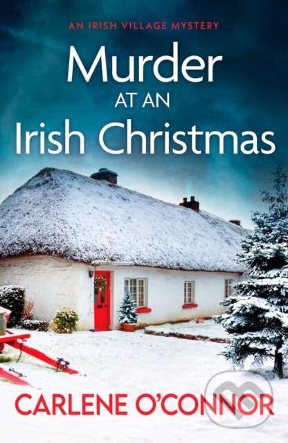 Levně Murder at an Irish Christmas (An unputdownable Irish village mystery) - kniha z kategorie Beletria