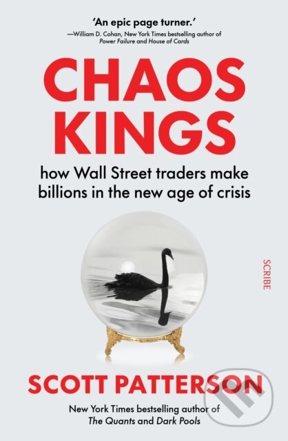 Levně Chaos Kings (how Wall Street traders make billions in the new age of crisis) - kniha z kategorie Financie