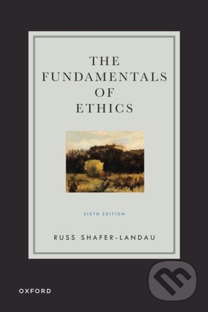 Levně The Fundamentals of Ethics - Russ Shafer-Landau - kniha z kategorie Filozofia