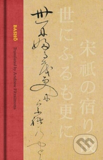 Levně Basho (The Complete Haiku of Matsuo Basho (Collector’s Edition)) - kniha z kategorie Poézia