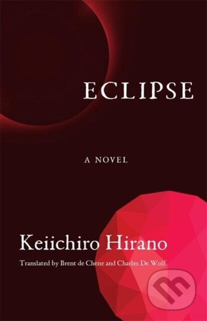 Eclipse (A Novel) - Keiichiro Hirano