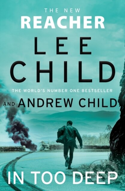 Levně In Too Deep ((Jack Reacher 29)) - Andrew Child, Lee Child - kniha z kategorie Thrillery