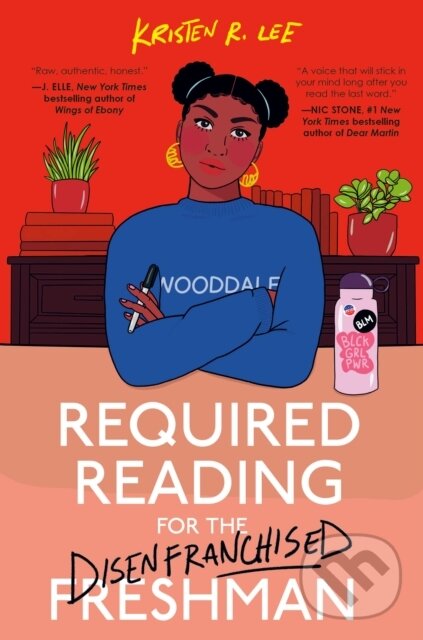 Kniha: Required Reading for the Disenfranchised Freshman (Kristen R. Lee). , 2022