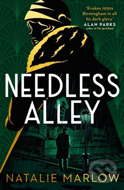 Levně Needless Alley (The critically acclaimed historical crime debut) - kniha z kategorie Detektívky