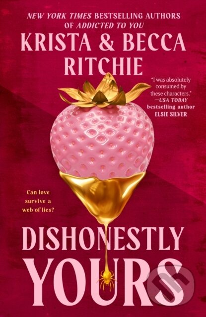 Kniha: Dishonestly Yours (Becca Ritchie a Krista Ritchie). , 2024