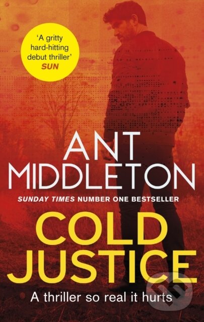 Levně Cold Justice (The Sunday Times bestselling thriller) - kniha z kategorie Thrillery