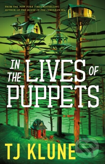Levně In the Lives of Puppets - Tj Klune - kniha z kategorie Beletria