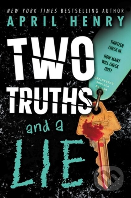 Levně Two Truths and a Lie - April Henry - kniha z kategorie Beletria