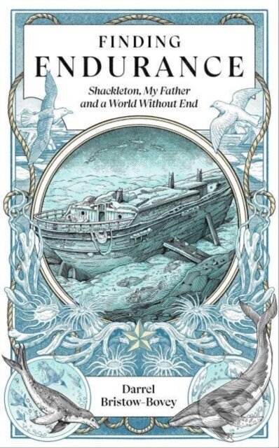 Levně Finding Endurance (Shackleton, My Father and a World Without End) - kniha z kategorie História